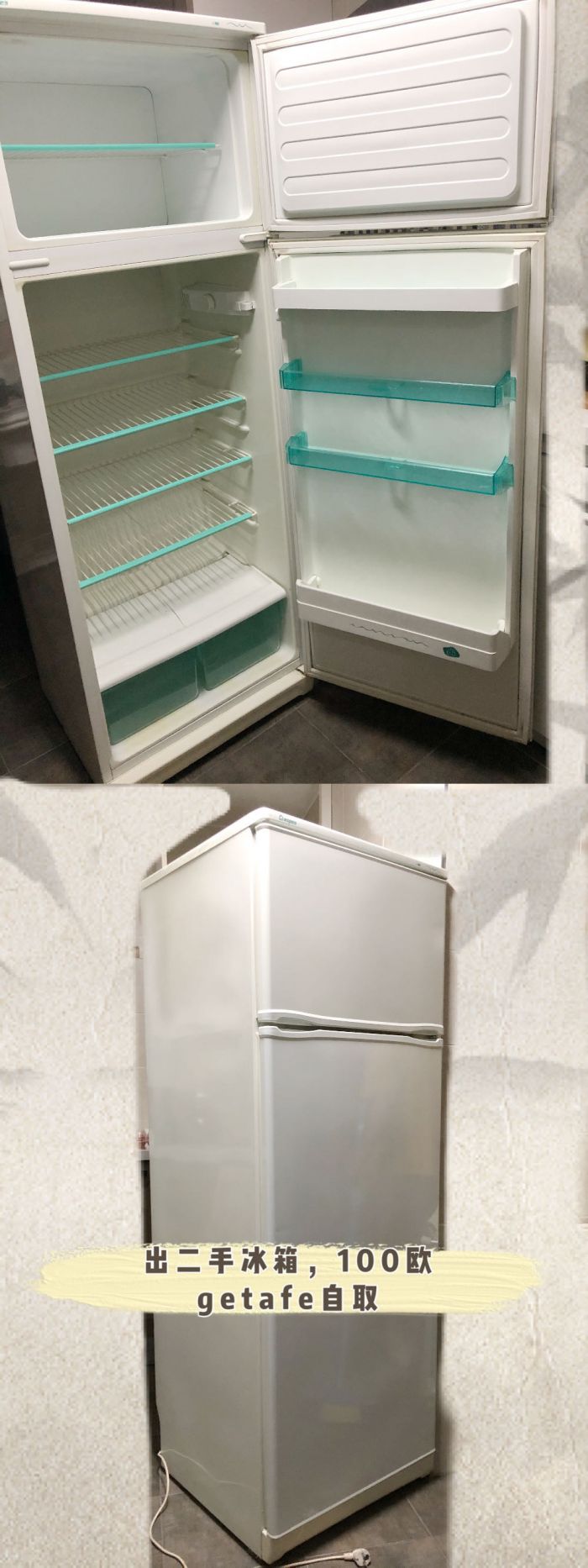 出二手冰箱，100欧，getafe自取 wx：1092718122